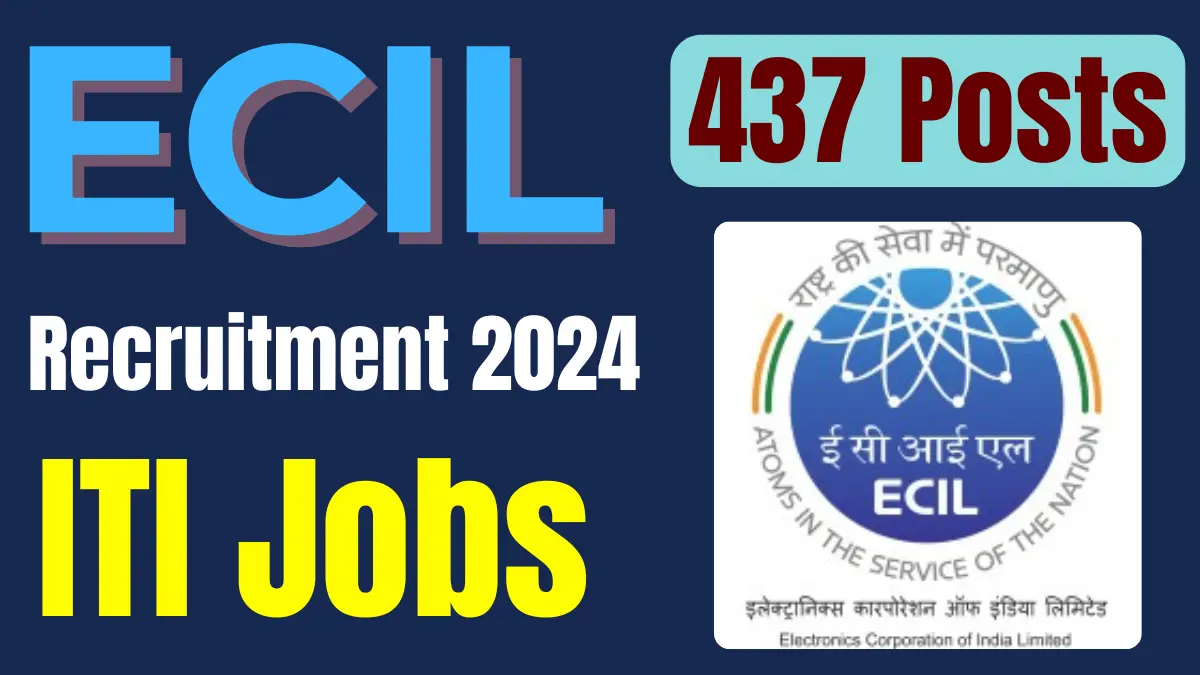 ECIL Recruitment 2024